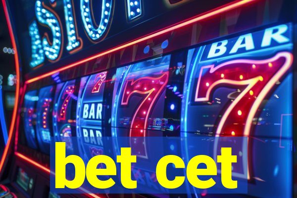 bet cet